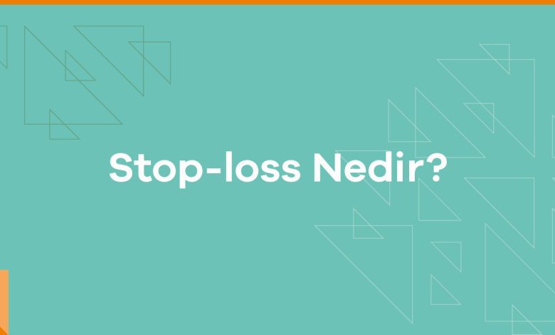 Stoploss nedir