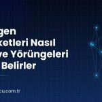 Gezegen Hareketleri Nasıl İşler ve Yörüngeleri Neler Belirler